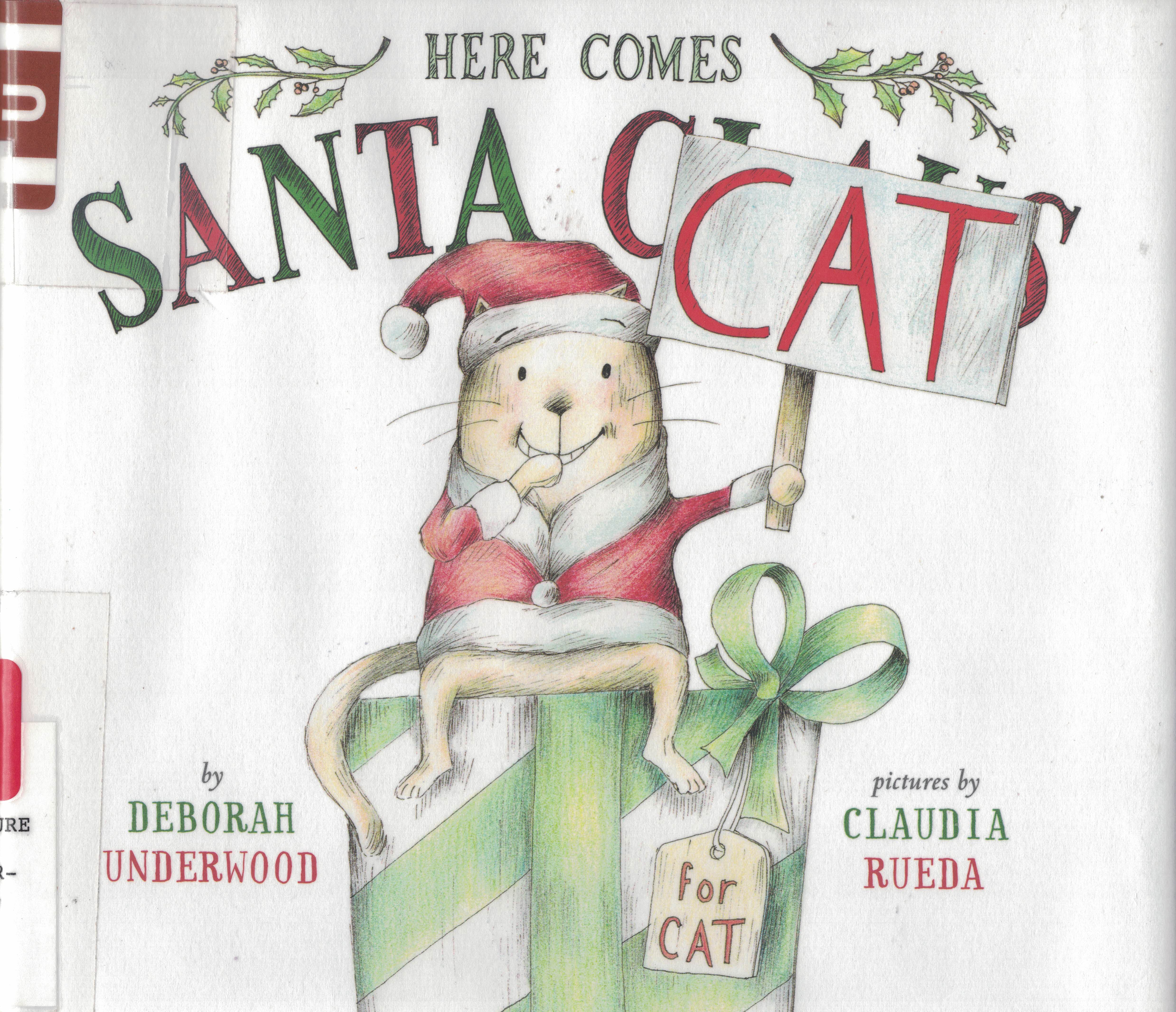 Книга here. Английская книжка Кристмас. Книга Рождества. Deborah the Cat. Santa Cat.